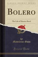 Bolero: The Life of Maurice Ravel (Classic Reprint) af Madeleine Goss