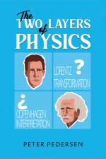 The Two Layers of Physics af Peter Pedersen