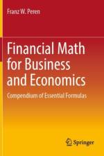 Financial Math for Business and Economics af Franz W. Peren