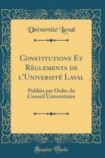 Constitutions Et Reglements de l'Universite Laval: Publies par Ordre du Conseil Universitaire (Classic Reprint) af Universite Laval