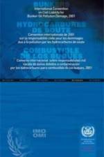 International Bunkers Convention: [multilingual edition of the International Convention on Civil Liability for Bunker Oil Pollution Damage 2001] af International Maritime Organization
