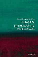 Human Geography af Patricia (Professor of the Human Geography of Africa at University of Oxford) Daley