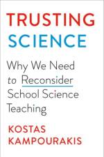 Trusting Science af Kostas (Senior Lecturer Kampourakis