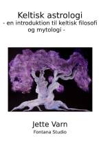 Keltisk Astrologi af Jette Varn