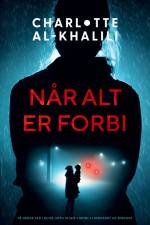 Når alt er forbi af Charlotte Al-Khalili