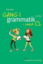 Gang i grammatik - med CL, 3. klasse, Elevhæfte af Anja Rosa Qvist