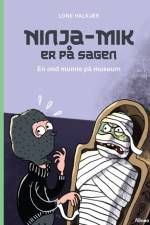 Ninja-Mik er på sagen - En ond mumie på museum, Grøn Læseklub af Lone Halkjær