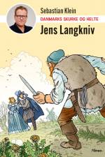 Danmarks skurke og helte - Jens Langkniv