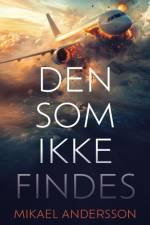 Den som ikke findes af Mikael Andersson