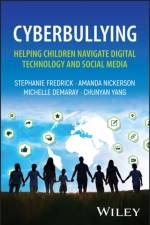 Cyberbullying: Helping Children Navigate Digital Technology and Social Media af Stephanie Fredrick