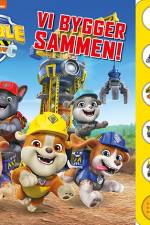 Rubble & Crew - Vi bygger sammen! (med 10 superseje lyde)