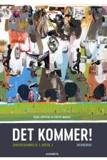 Det kommer! Dansk som andetsprog, Grundbog af Bodil Jeppesen