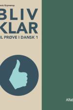Bliv klar til prøve i Dansk 1 af Dennis Grynnerup