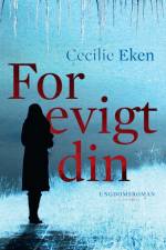 For evigt din af Cecilie Eken