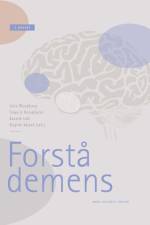 Forstå demens af Laila Øksnebjerg