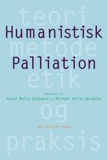 Humanistisk palliation af Anne Elsebet Overgaard