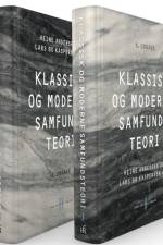 Klassisk og moderne samfundsteori af Michael Hviid Jacobsen