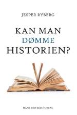 Kan man dømme historien? af Jesper Ryberg
