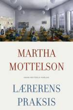 Lærerens praksis af Martha Mottelson