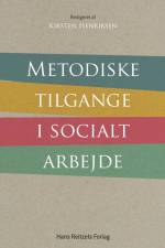 Metodiske tilgange i socialt arbejde af Lotte Hestbæk