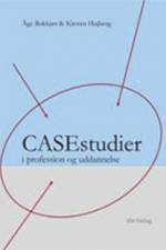 CASEstudier i profession og uddannelse af Åge Rokkjær