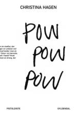 Pow pow pow