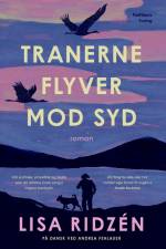 Tranerne flyver mod syd af Lisa Ridzen
