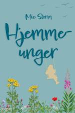 Hjemmeunger af Mie Storm