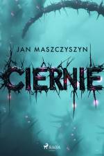Ciernie af Jan Maszczyszyn