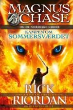 Magnus Chase og de nordiske guder (1) - Kampen om sommersværdet af Rick Riordan