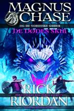 Magnus Chase og de nordiske guder (3) - De dødes skib af Rick Riordan