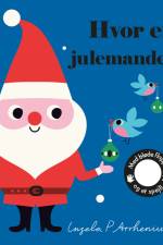 Hvor er julemanden? af Ingela P. Arrhenius