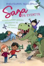 Saga på eventyr - hovedtelefoner, glubske dinosaurer og glimmer fra himlen af Josefine Sundström