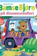 Bamse Bjørn på dinosaursafari af Benji Davies