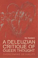 A Deleuzian Critique of Queer Thought af Nir Kedem