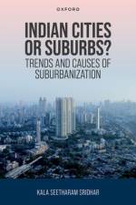 Indian Cities or Suburbs? af Kala (Professor Seetharam Sridhar