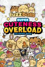 Fuzzballs Super Cuteness Overload Coloring Book af Marc Sach
