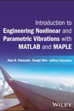 Introduction to Engineering Nonlinear and Parametric Vibrations with MATLAB and Maple af Alan B. (Texas A&M University Palazzolo