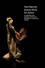 Source Work for Actors af Diane Edgecomb