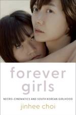 Forever Girls af Jinhee (Professor of Film Studies Choi