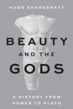 Beauty and the Gods af Hugo Shakeshaft