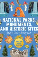 National Parks, Monuments, and Historic Sites Sticker, Color & Activity Book af Editors of Chartwell Books