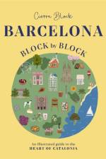 Barcelona, Block by Block af Cierra Block