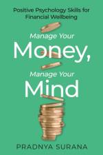 Manage Your Money, Manage Your Mind af Dr Pradnya Surana