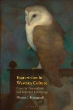 Esotericism in Western Culture af Professor Wouter J. (University of Amsterdam Hanegraaff