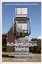 Adventurous Vents af Lucy Lavers