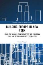 Building Europe in New York af Enrico (LUISS Guido Carli University of Rome Ciappi