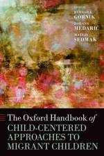 The Oxford Handbook of Child-Centered Approaches to Migrant Children af Zorana Medaric