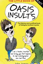 The Little Book of Oasis Insults af Jake James