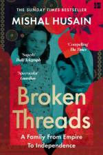 Broken Threads af Mishal Husain